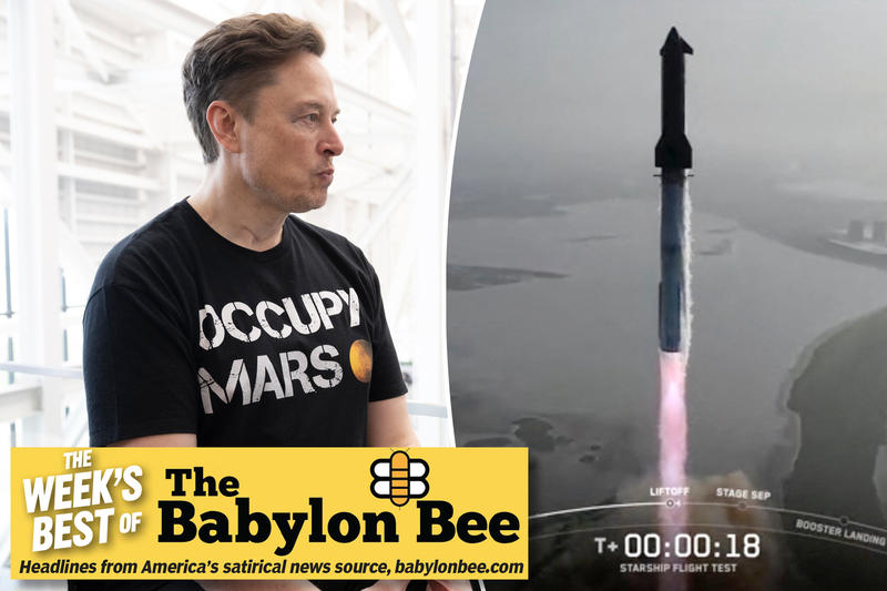 Best of the Babylon Bee: Elon Musk leaves DOGE for the easier job of sending humans to Mars
