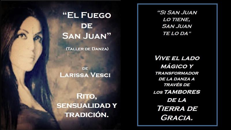 Larissa Vesci y el Fuego de San Juan