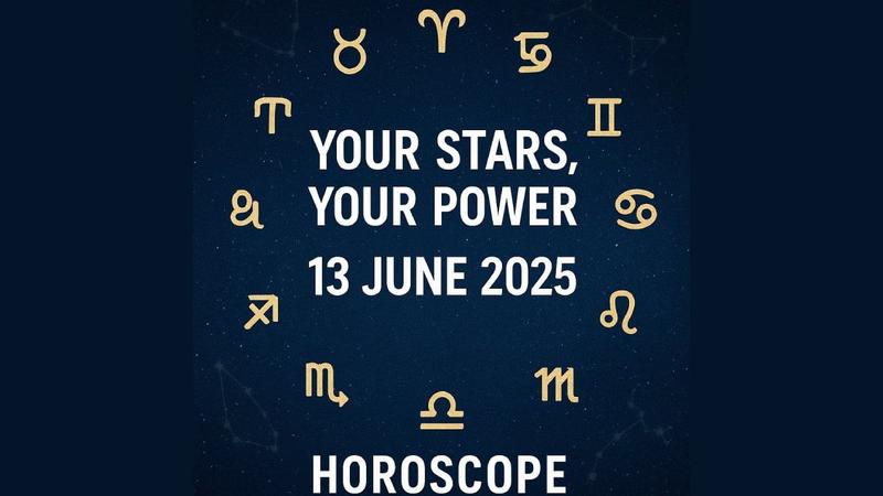 Daily horoscope for 13 June 2025: What’s written in the stars for you?