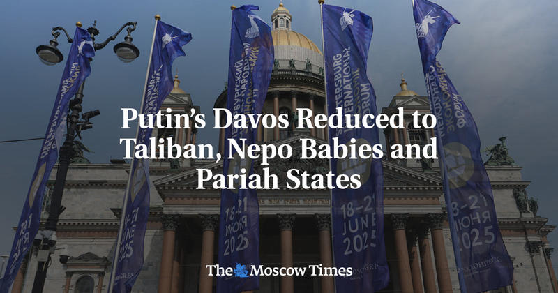 Putin’s Davos Reduced to Taliban, Nepo Babies and Pariah States