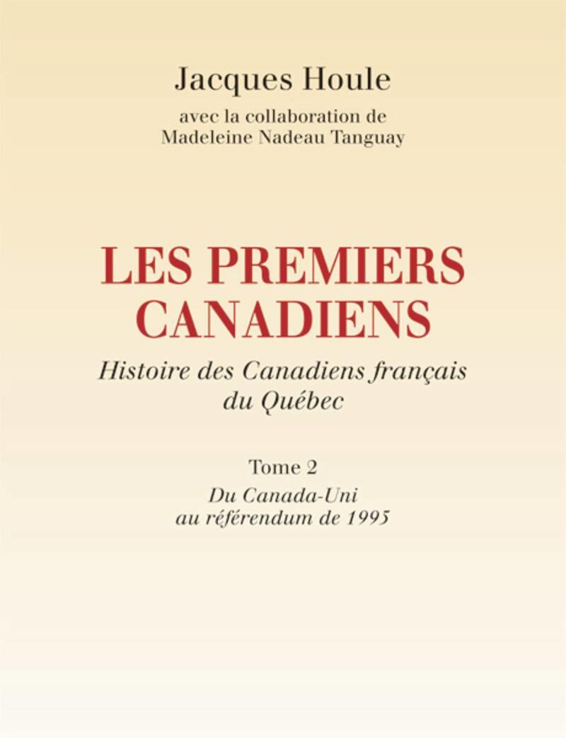 Une nouvelle histoire du Québec à lire absolument!