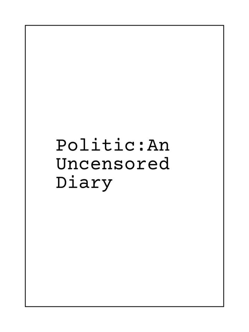 Politic: An Uncensored Diary | Solo Run Over?