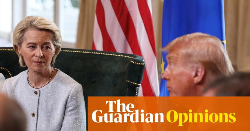Europe’s trade deal with the US was dead on arrival – it needs to be buried. Here’s how to do it