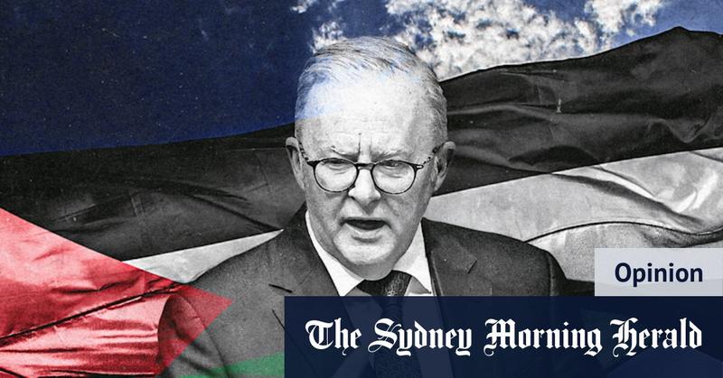 Australia should recognise Palestine. To not do so only rewards Israel’s crimes