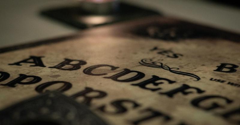 Are You Afraid of the Ouija Board?