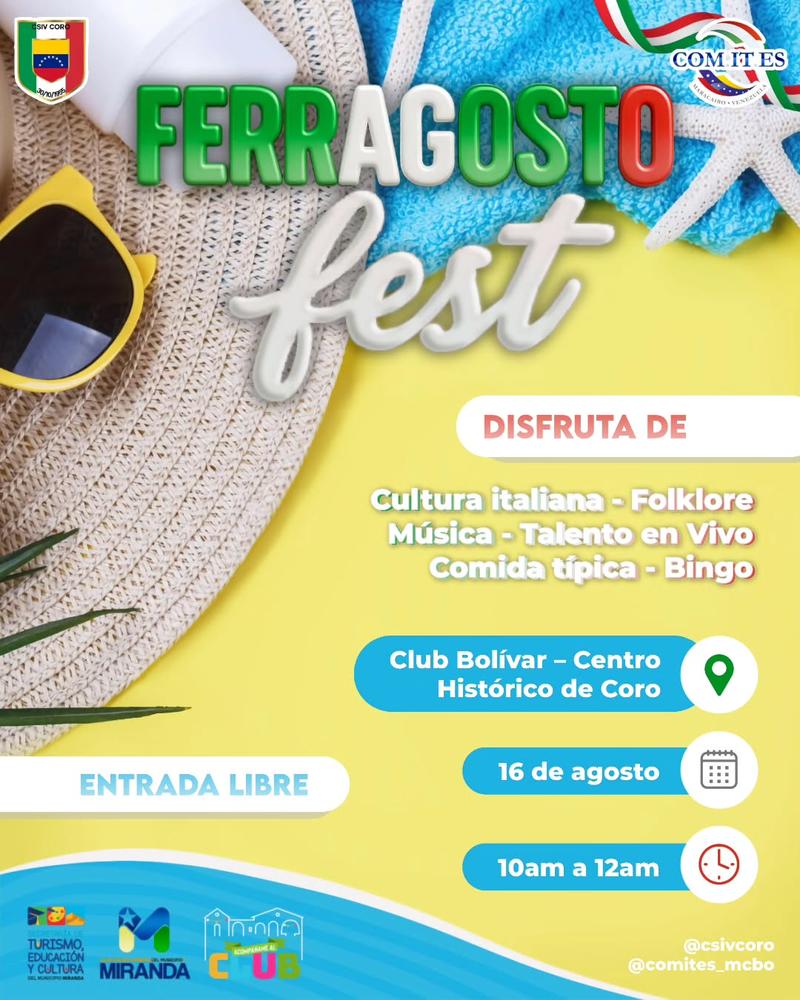 ¡Llegó el Ferragosto Fest a Coro y tú eres el invitado especial!