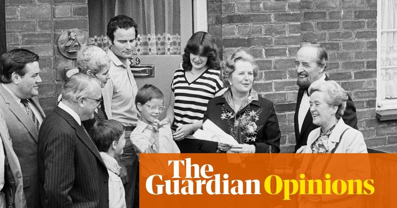 Thatcher’s right to buy policy is celebrated but here’s the cost: losses to us all of £194bn and a fractured society