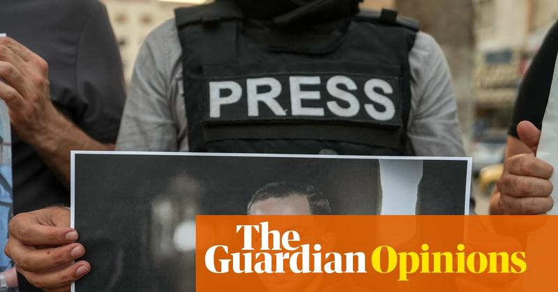 The Guardian view on Anas al-Sharif and Gaza’s journalists: Israel is wiping out the witnesses
