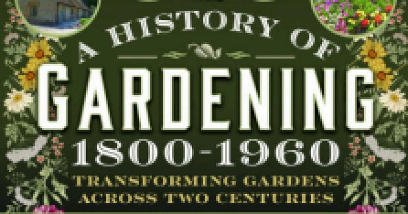 New book reveals how gardening changed throughout the 19th century and beyond