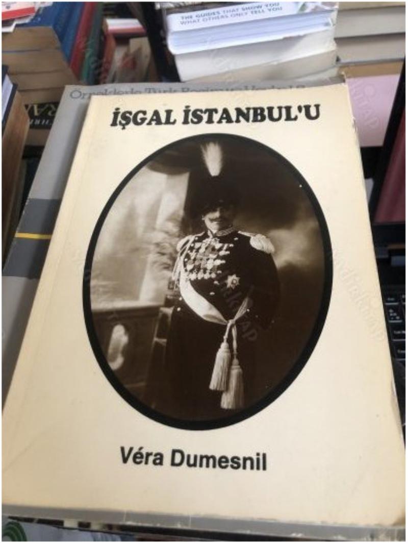 Vera Dumesnil’in işgal İstanbul’u