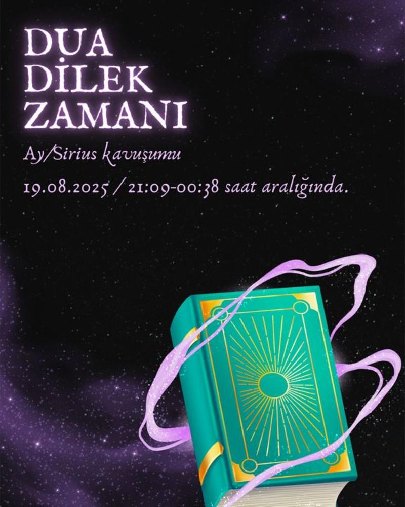 Antalya'da Dua ve Dilek Zamanı: Ay/Sirius Kavuşumu