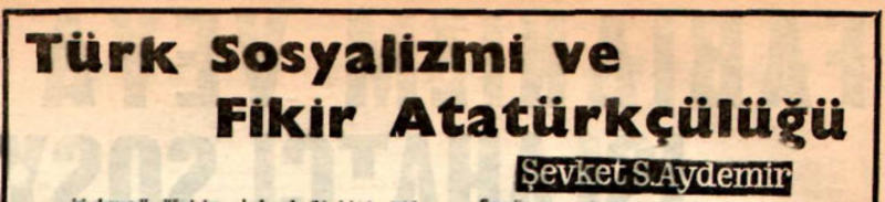 Türk sosyalizmi tartışmaları başlıyor-I (1962)