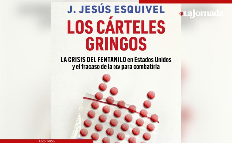 Los cárteles gringos, de Esquivel