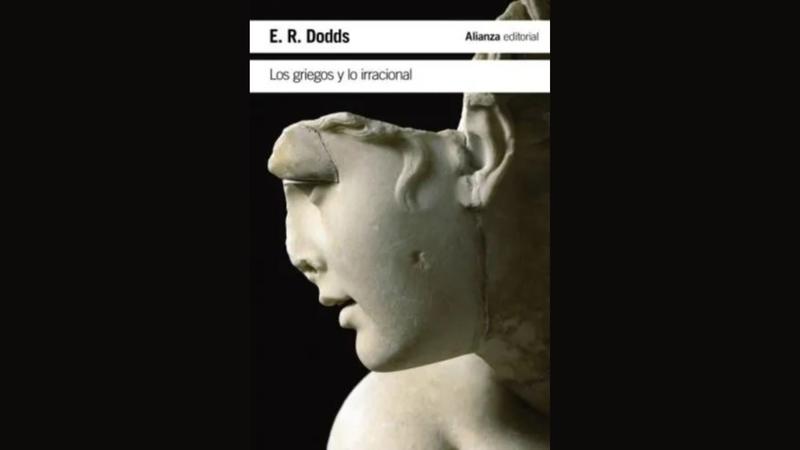 Eric Roberston Dobbs: Lo irracional griego