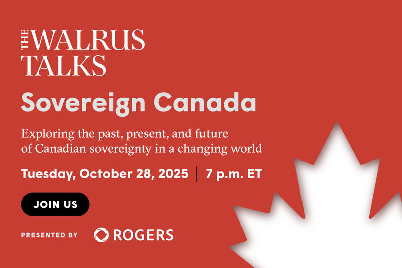 The Walrus Talks Sovereign Canada
