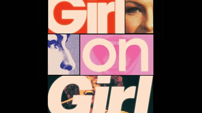 Review: Girl on Girl Explores the Dark Side of '90s Nostalgia