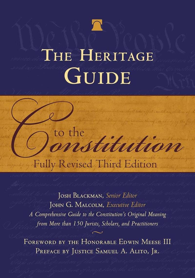 The Heritage Guide to the Constitution Editorial Process and Editorial Board