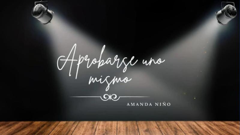 Por la puerta del sol -236-: Aprobarse uno mismo