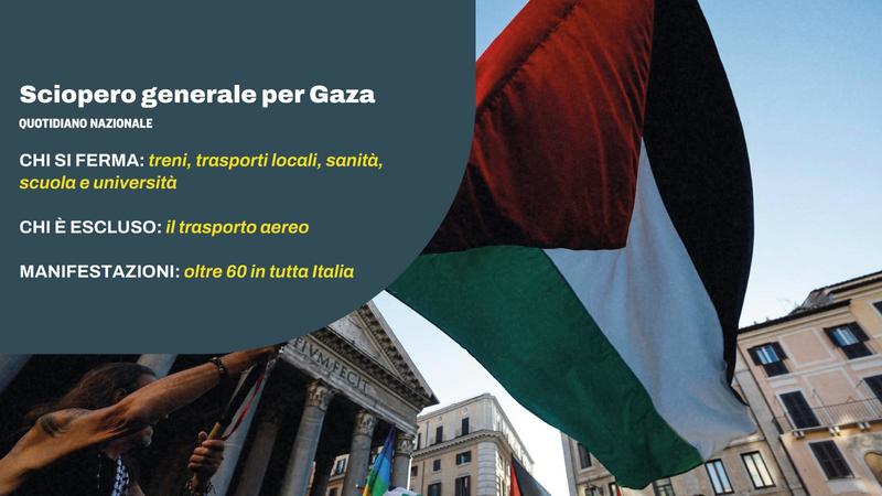 Sciopero generale: chi si ferma lunedì 22 settembre. Cortei per Gaza da Roma a Genova, da Milano a Bari