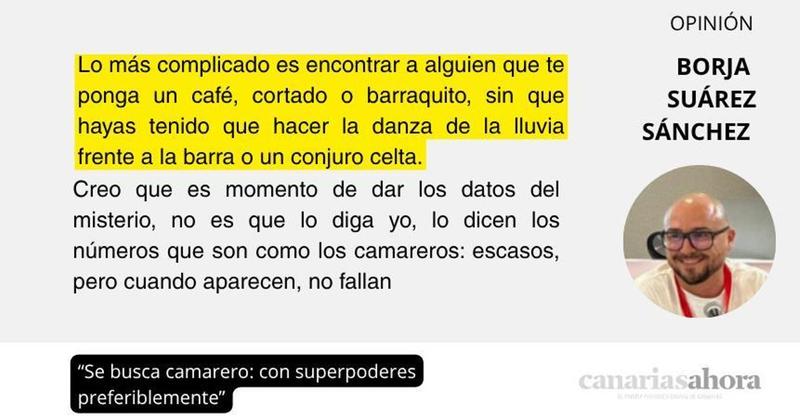 “Se busca camarero: con superpoderes preferiblemente”
