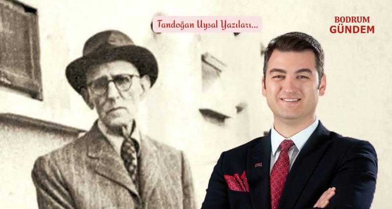 Tamer Mandalinci, Bodrum’un Unuttuğu Bilgeyi Onurlandırsın Tamer Mandalinci, Bodrum’un Unuttuğu Bilgeyi Onurlandırsın