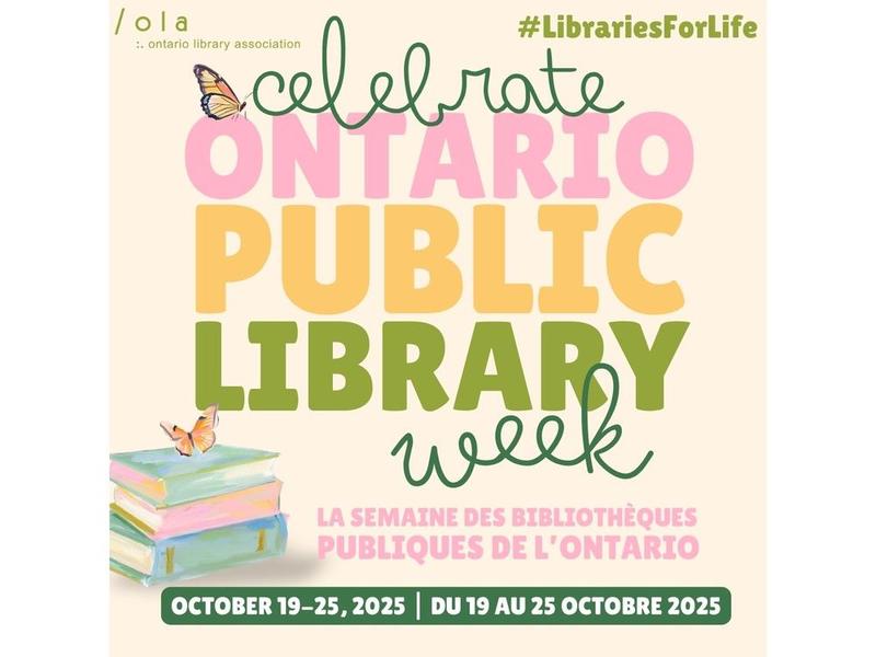 Celebrating Ontario Public Library Week - 'Libraries for Life'