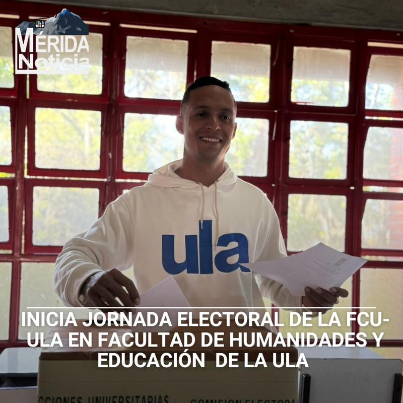 Inicia Jornada Electoral de la FCU – ULA en Facultades de Humanidad y Educación Inicia Jornada Electoral de la FCU – ULA en Facultades de Humanidad y Educación