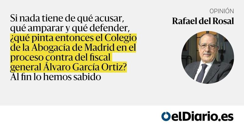 El Colegio de Abogados en el juicio al fiscal general: 'El convidado de piedra'