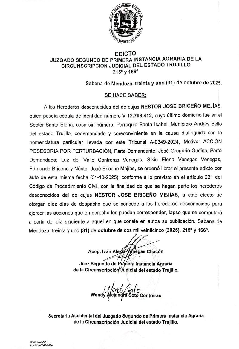 EDICTO. Se hace saber a los Herederos desconocidos del de cujus NÉSTOR JOSE BRICEÑO MEJÍAS, quien poseía cédula de identidad número V-12.796.412 EDICTO. Se hace saber a los Herederos desconocidos del de cujus NÉSTOR JOSE BRICEÑO MEJÍAS, quien poseía cédula de identidad número V-12.796.412