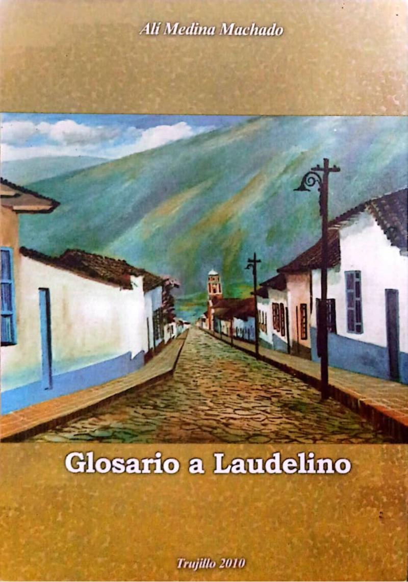 Glosario a Laudelino | Por: Pedro Frailán