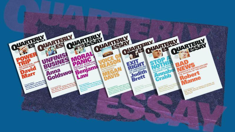 Over 100 issues, Quarterly Essay has generated news, controversy – and the occasional explosive scene Over 100 issues, Quarterly Essay has generated news, controversy – and the occasional explosive scene