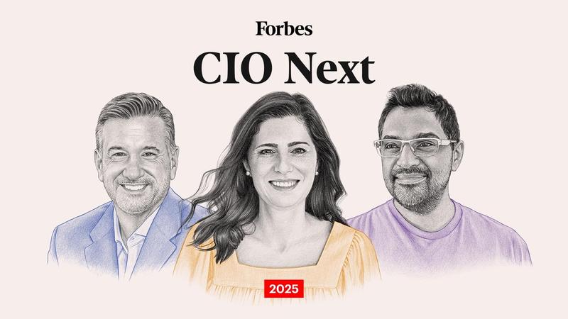 The Forbes CIO Next List: 2025