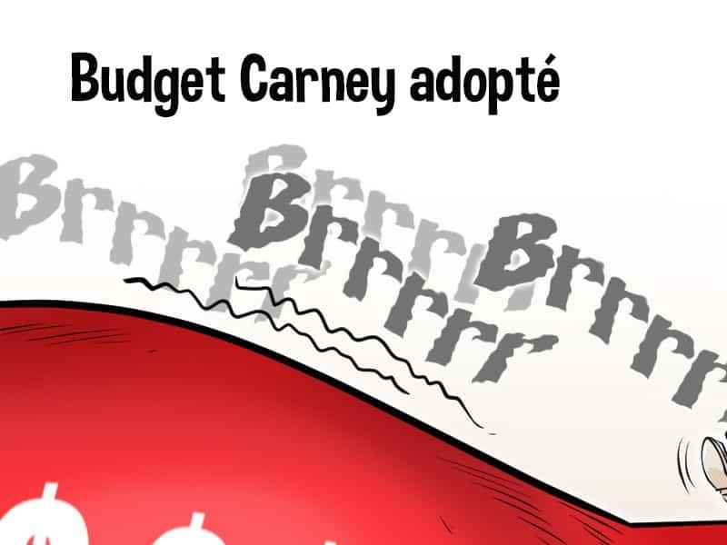 Le budget Carney adopté