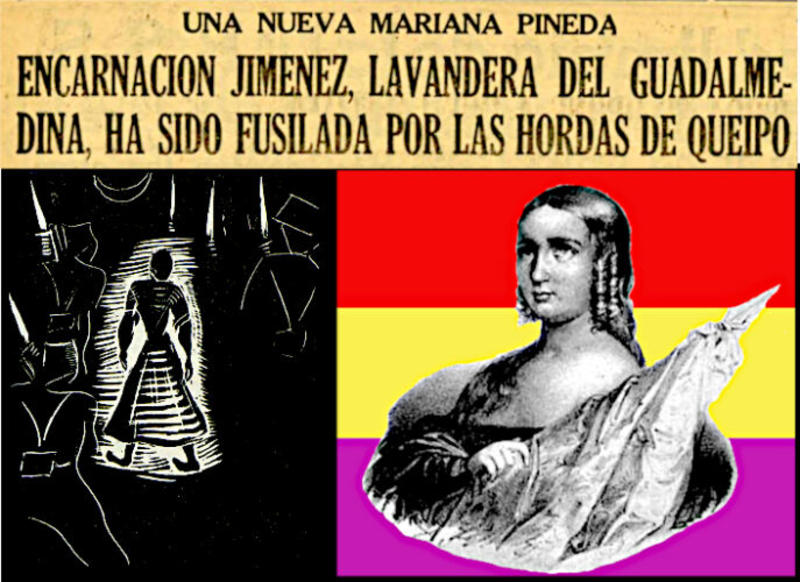 Encarnación Jiménez: La nueva «Mariana Pineda» en una Segunda República en armas contra el fascismo internacional Encarnación Jiménez: La nueva «Mariana Pineda» en una Segunda República en armas contra el fascismo internacional