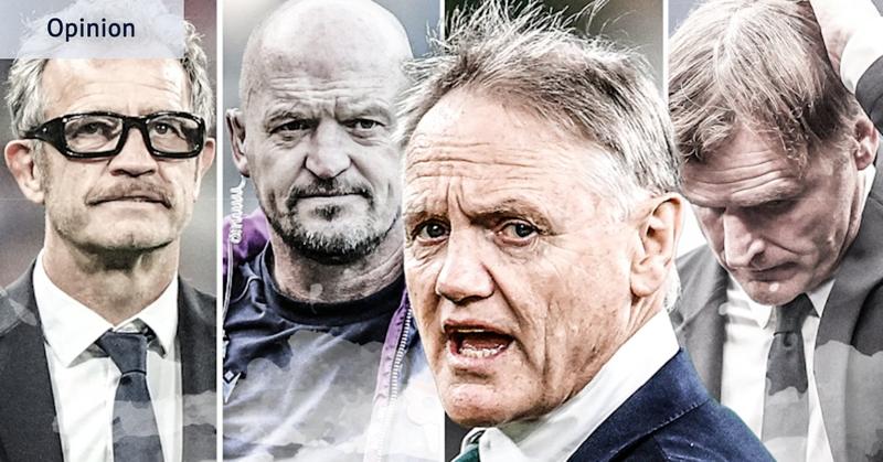 Why blaming the coach is our childish way of coping with complex rugby landscape