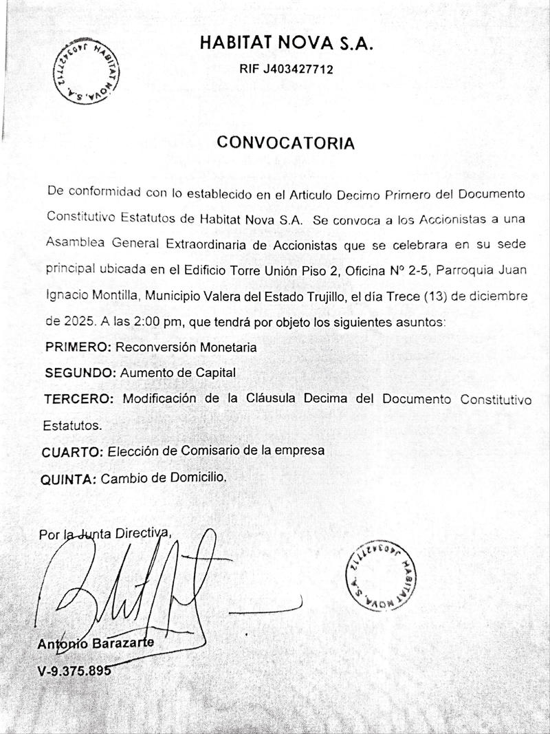 Convocatoria Asamblea General Extraordinaria de Accionistas de «HABITAT NOVA S.A.» Convocatoria Asamblea General Extraordinaria de Accionistas de «HABITAT NOVA S.A.»