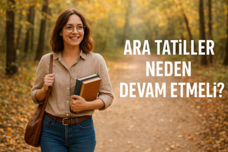 Ara Tatiller Neden Devam Etmeli?