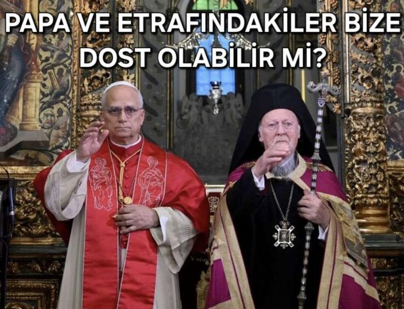 Papa ve Etrafındakiler Bize Dost Olabilir mi?