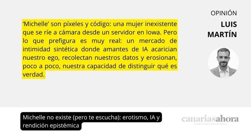 Michelle no existe (pero te escucha): erotismo, IA y rendición epistémica