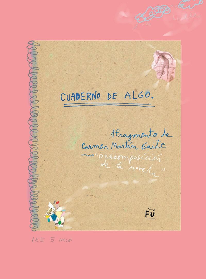 Cien años de Carmen Martín Gaite: Cuaderno de algo