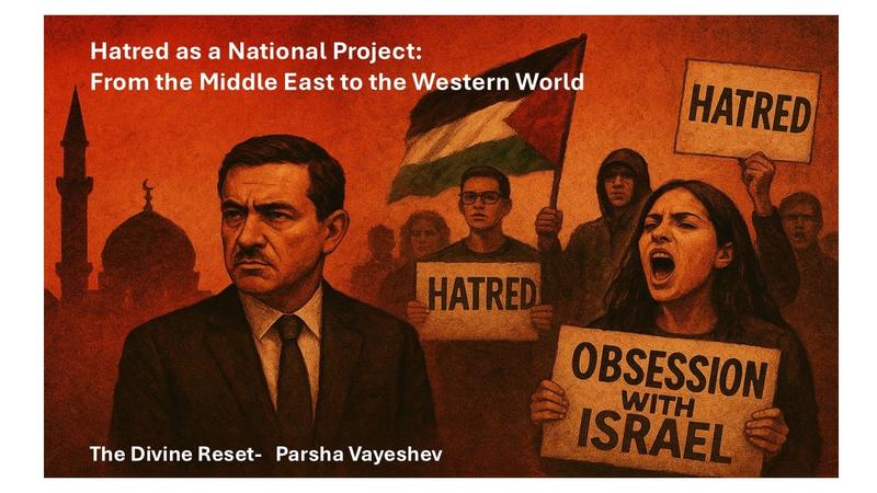 Hatred as a National Project: From the Middle East to the Western World Hatred as a National Project: From the Middle East to the Western World