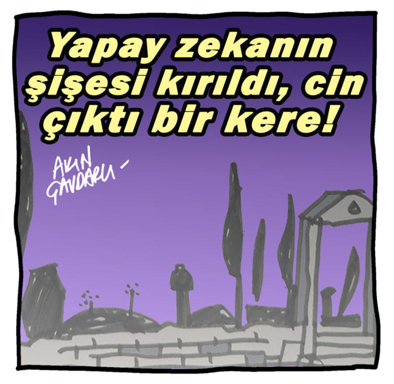 Yapay zekanın şişesi kırıldı, cin çıktı bir kere! Yapay zekanın şişesi kırıldı, cin çıktı bir kere!