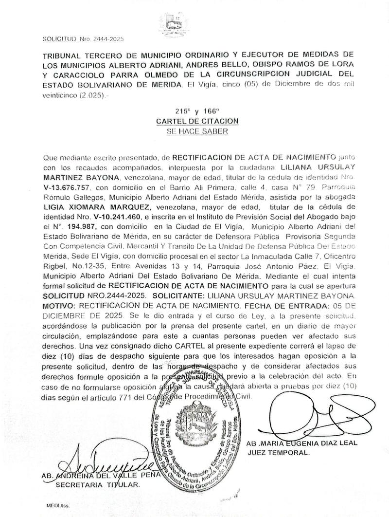 Cartel de citación a quien pueda ver afectados sus derechos por solicitud de Rectificación de Acta de Nacimiento hecha por la ciudadana LILIANA URSULAY MARTINEZ BAYONA, titular de la cédula de identidad Nro. V-13.676.757 Cartel de citación a quien pueda ver afectados sus derechos por solicitud de Rectificación de Acta de Nacimiento hecha por la ciudadana LILIANA URSULAY MARTINEZ BAYONA, titular de la cédula de identidad Nro. V-13.676.757