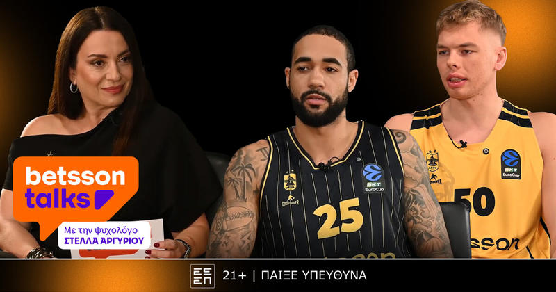 Betsson Talks: Όταν οι Παίκτες Μιλούν Αληθινά