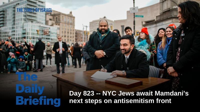 Daily Briefing Jan. 6: Day 823 — NYC Jews await Mamdani’s next steps on antisemitism front