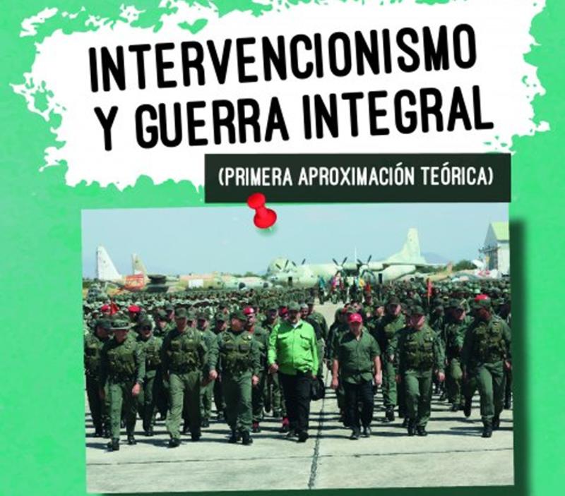[Libro] Intervencionismo y guerra integral (Primera aproximación teórica)
