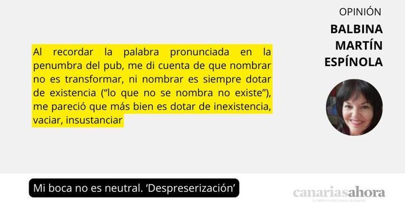 Mi boca no es neutral. ‘Despreserización’