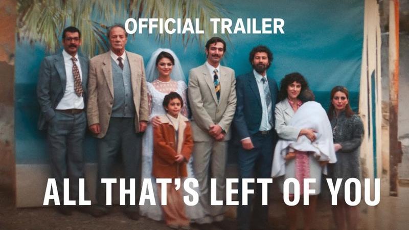 “All that’s left of you”: The film that arrived too late and just in time